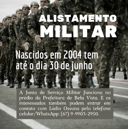 Bela vista: Alistamento Militar para nascidos nem 2004 vai até 30 de julho